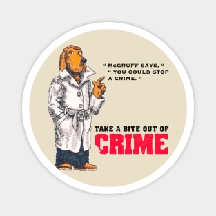 You Could Stop a Crime Magnet